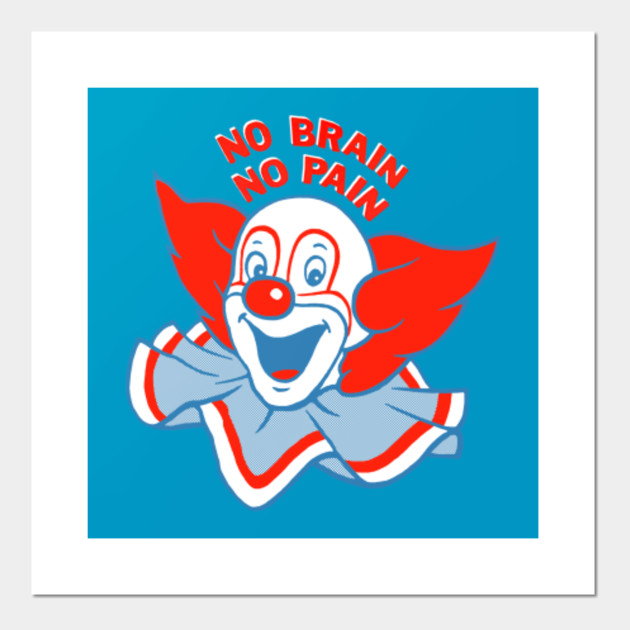 No Brain, No Pain